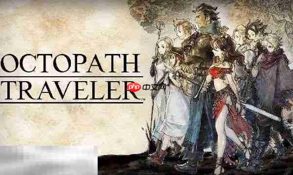 歧路旅人0序章任务全怪物弱点 歧路旅人0序章任务怪物薄弱点详情