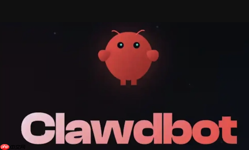 clawdbot使用教程入口 clawdbot全自动抢票设置攻略