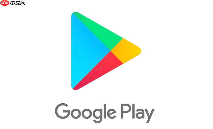 google play 登录入口 谷歌商店账号注册与全球应用下载入口