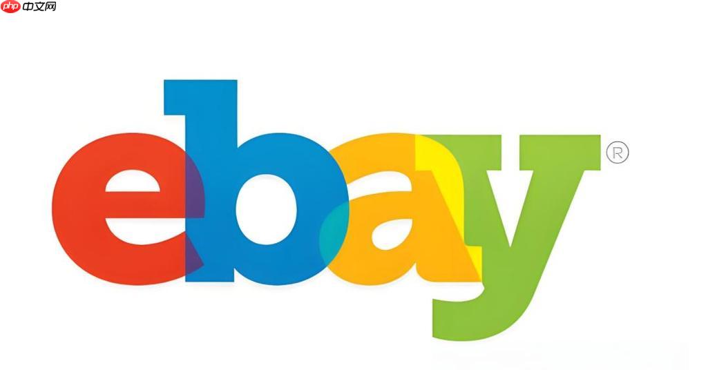 ebay欧洲站官网入口 2026ebay多语种站点登录